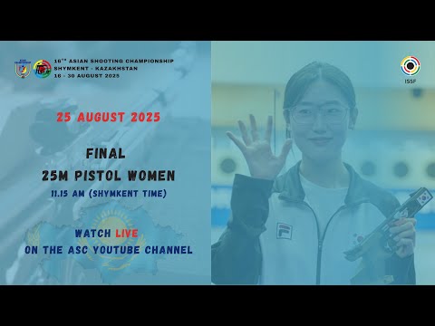 Final - 25m Pistol Women