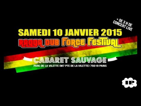 Daddy Nuttea, Straika, Mathieu Ruben, Lyricson, Ragga Dub Force Festival 2015 [Intruk Production]