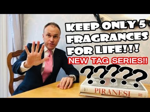 Keep Only 5 Fragrances for Life Challenge - TAG video - Best Men's Fragrances