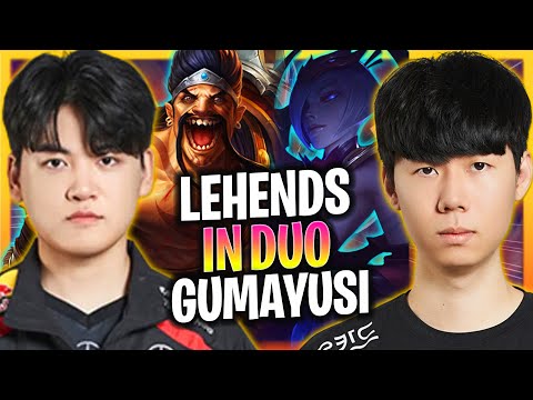 GEN LEHENDS in duo T1 GUMAYUSI! | GEN Lehends Plays Elise Support vs Sejuani!  Season 2024