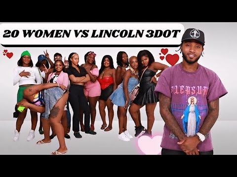 20 WOMEN VS 1 DANCEHALL ARTISTE: LINCOLN 3DOT
