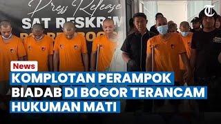 HUKUMAN MATI MENGHANTUI! Komplotan Perampok Biadab di Pamijahan Bogor Dijerat Pasal Berlapis