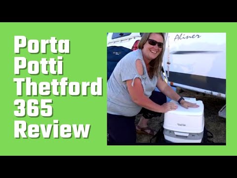 Porta Potti Thetford 365 Review
