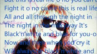 ladyhawke Black&#39;n&#39;white and blue lyrics