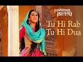 Tu Hi Rab Tu Hi Dua Song Love Youtube Viral
