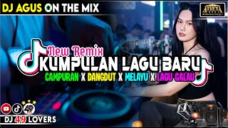 Download lagu DJ AGUS KUMPULAN LAGU BARU LAGU CAMPURAN SOUND FYP TIKTOK mp3