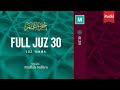 Full Al Qur An Juz 30 Murottal Ustadz Muflih Safitra M Sc
