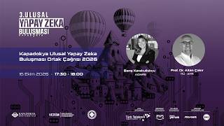 Kapadokya Ulusal Yapay Zeka Buluşması Ortak Çağrısı 2026