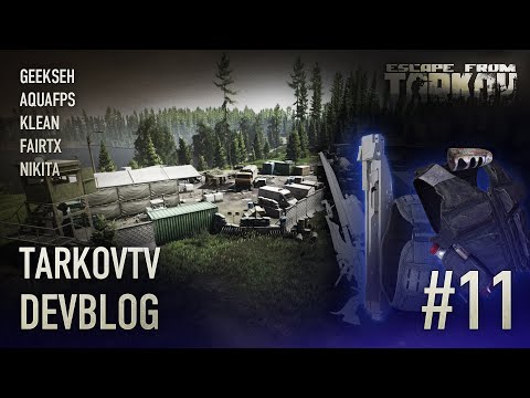 TarkovTV DevBlog #11