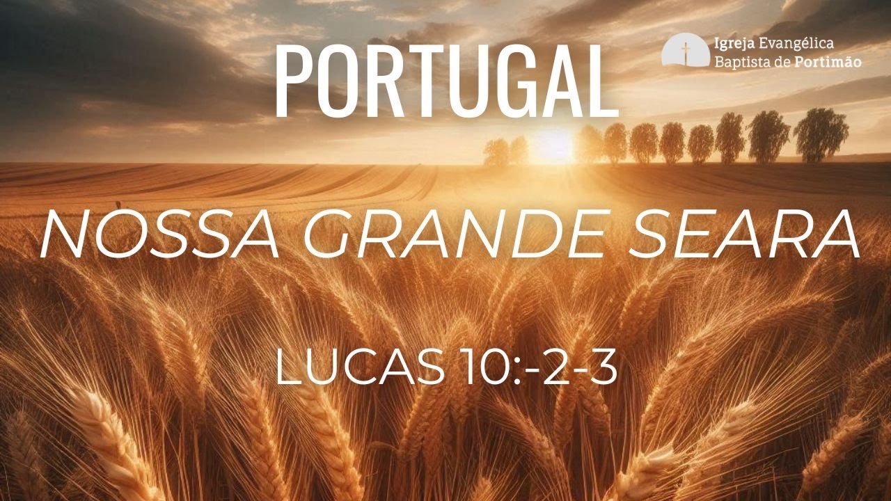 Nossa Grande Seara: Reflexões em Lucas 10:2-3