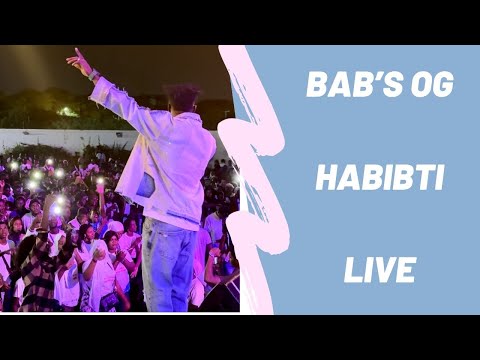 Bab’s OG - Habibti ( live )