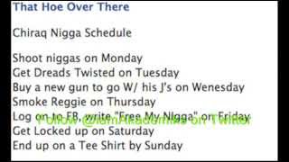 The Average Chiraq Nigga Weekly Itinerary.