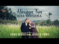 HINGGA TUA KITA BERSAMA Andra Respati Ft Gisma Wandira Official MV