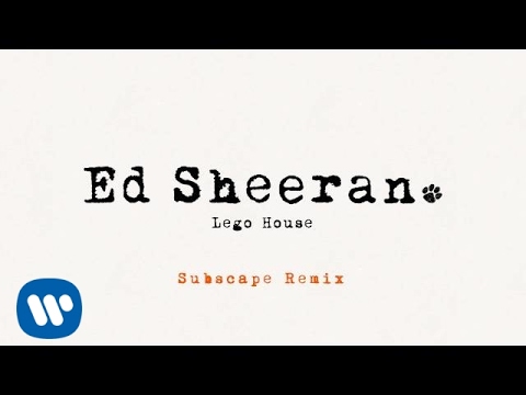 Ed Sheeran - Lego House (Subscape Remix) [Official Audio]