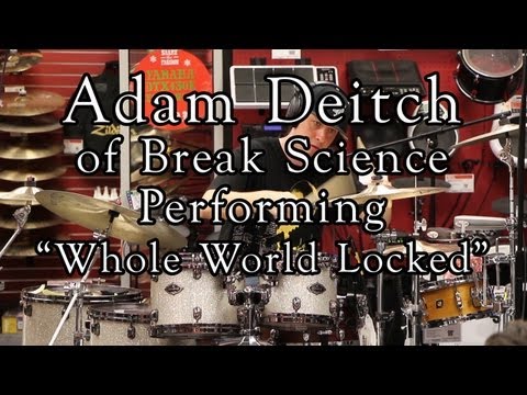 Adam Deitch - Break Science - Whole World Locked - Drum Clinic