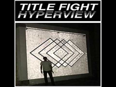 Title Fight - Hyperview (FULL ALBUM)