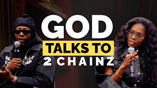 2 Chainz Knows The Voice In His Head Is God