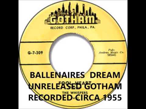 BALLENAIRES - DREAM - UNRELEASED GOTHAM RECORDED CIRCA 1955