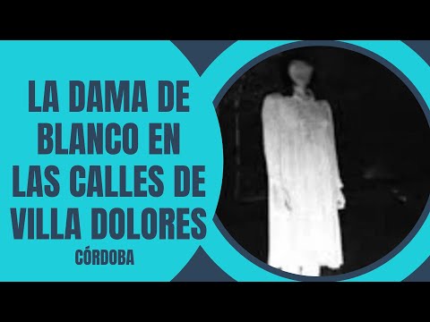 LA DAMA DE BLANCO EN LAS CALLES  DE VILLA DOLORES- Córdoba