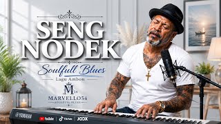 Download lagu SENG NODEK (COVER) | Lagu Ambon Soulfull Blues |  Lyric Video mp3