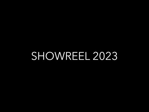 SHOWREEL 2023