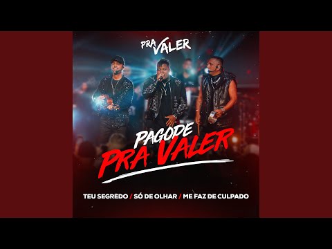 Teu Segredo / Só de Olhar / Me Faz de Culpado (Ao Vivo)