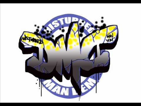 Disturbed Man Dem - Capish