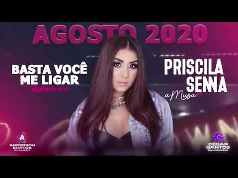 Priscila Senna, A Musa - Basta Você Me Ligar | Promocional Agosto 2020