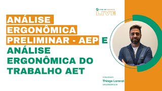 #SSTENTREVISTA - Roteiro passo a passo para elaboração da Análise Ergonômica do Trabalho - AET