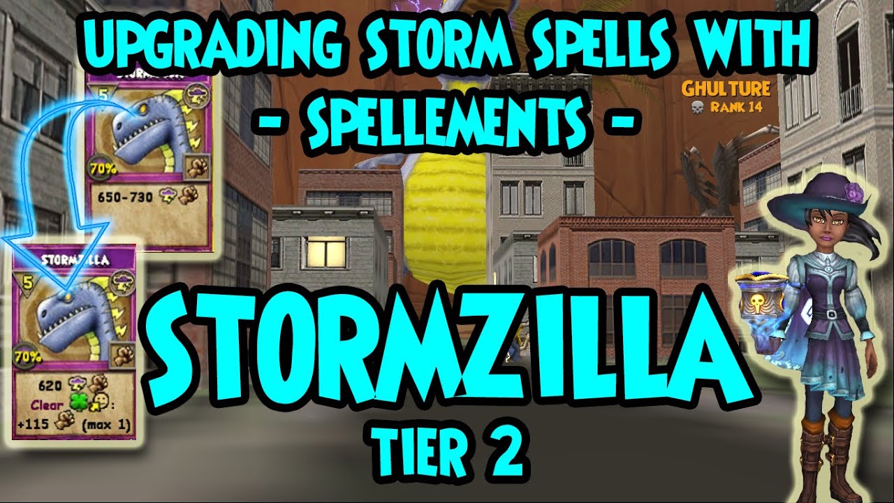 Wizard101: 🌩️UPGRADING Storm SPELLS With SPELLEMENTS - STORMZILLA - Tier 2🌩️