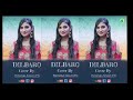 Priyanka Singh Cover Song Dilbaron Hindi Film Raazi Alia Bhatt