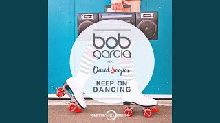 Keep on Dancing (feat. David Sooper) (Radio Edit)
