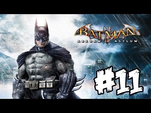 Batman Arkham Asylum - Walkthrough - Part 11