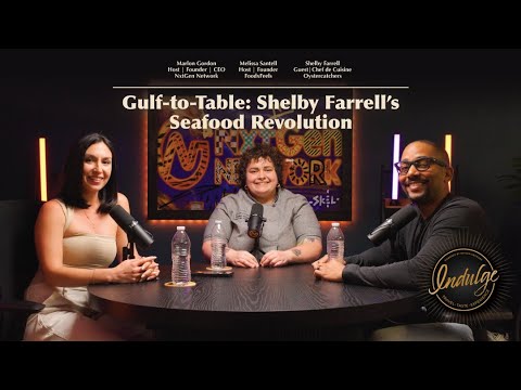 Gulf-to-Table: Shelby Farrell's Seafood Revolution