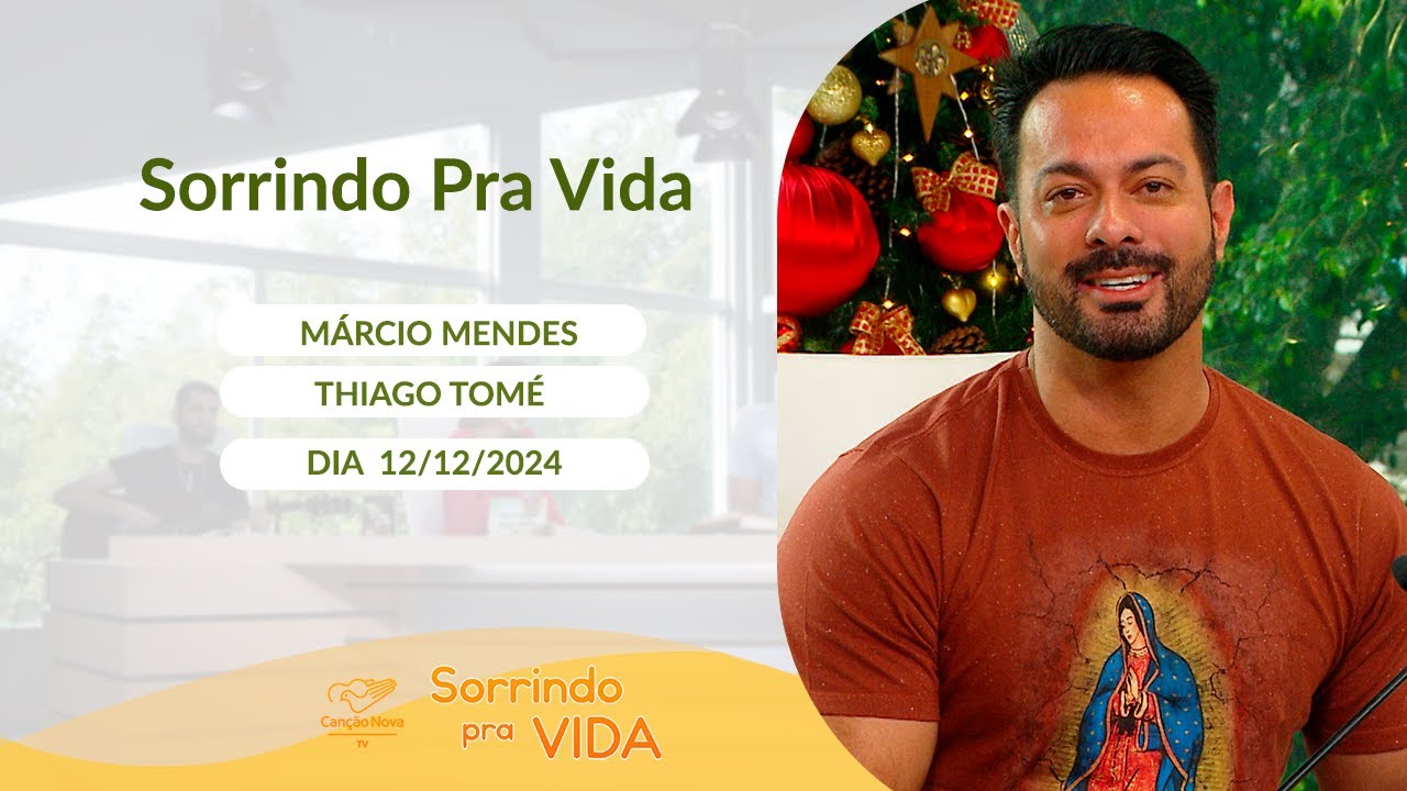 Sorrindo pra Vida  - 12/12/2024
