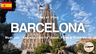 【スペイン旅行Vlog】バルセロナ観光｜サグラダ・ファミリア＆ガウディ建築を1日で満喫｜絶品グルメやお土産スポットをご紹介