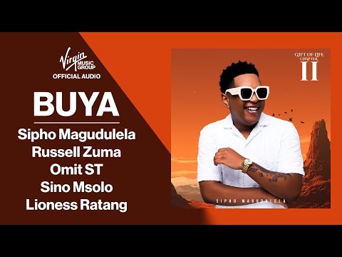 Sipho Magudulela & Russell Zuma with Omit ST - Buya ft Sino Msolo & Lioness Ratang | Official Audio