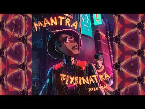 Alquimia - @FlySinatra Feat Flersy – Mantra EP