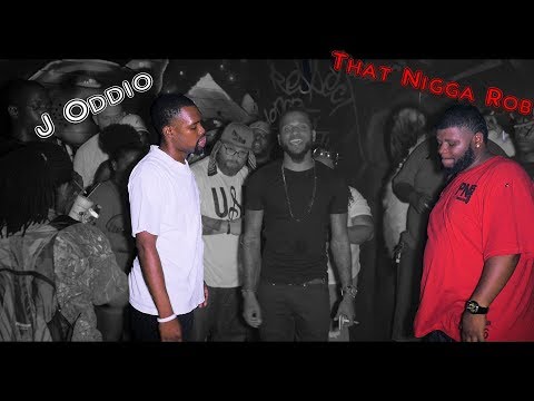 J Oddio vs That Nigga Rob