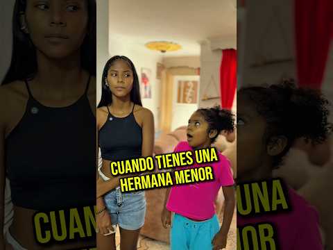 Esto pasa cuando tienes una hermana menor 😭 #comedy #familyday #humor #funny