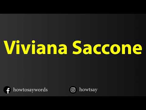 How To Pronounce Viviana Saccone