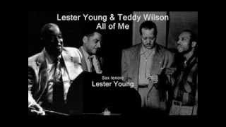 Lester Young Teddy Wilson  All of Me