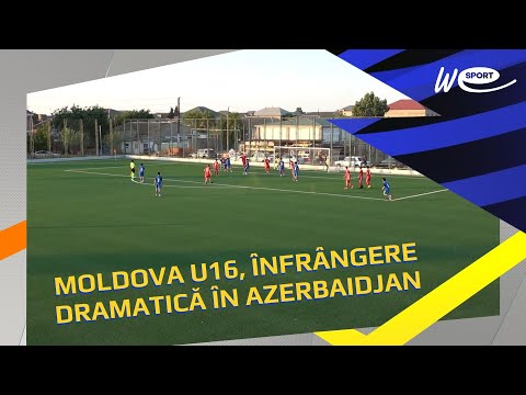 MOLDOVA U16, ÎNFRÂNGERE DRAMATICĂ ÎN AZERBAIDJAN