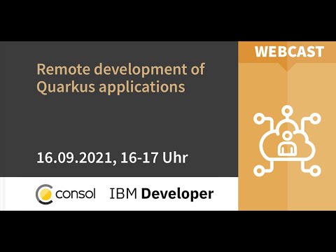 Cloud Native Applications: Remote development of Quarkus applications