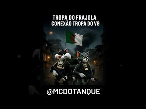 Mc Do Tanque🎤🎶Tropa Do VG Conexão Tropa Do Frajola🇩🇿🇮🇱👉🏼