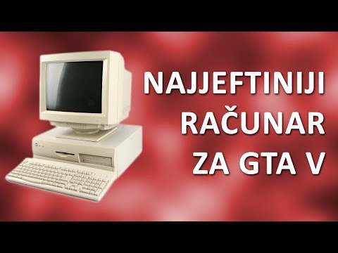 Najjeftiniji moguci racunar za GTA 5