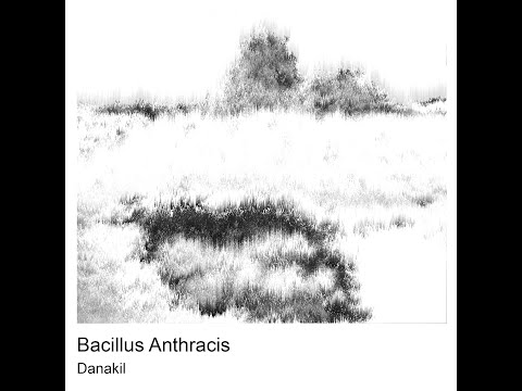 Bacillus Anthracis - Danakil (2023)