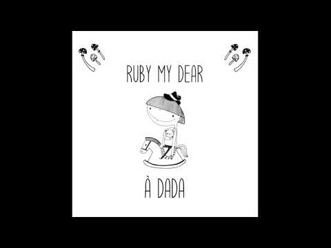Ruby My Dear - A Dada (Full Album) (2022 - Experimental / Breakcore / Electronic)