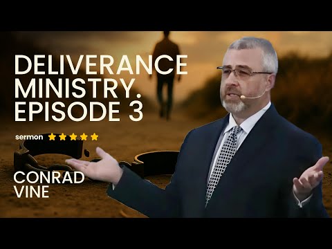 Deliverance Ministry | How to Recognize and Confront Demons? | Conrad Vine