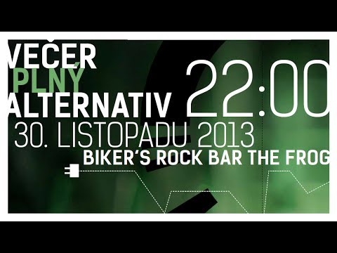 Zesilovací stanice Příbram - Večer plný alternativ, 30. listopadu 2013, 22:00